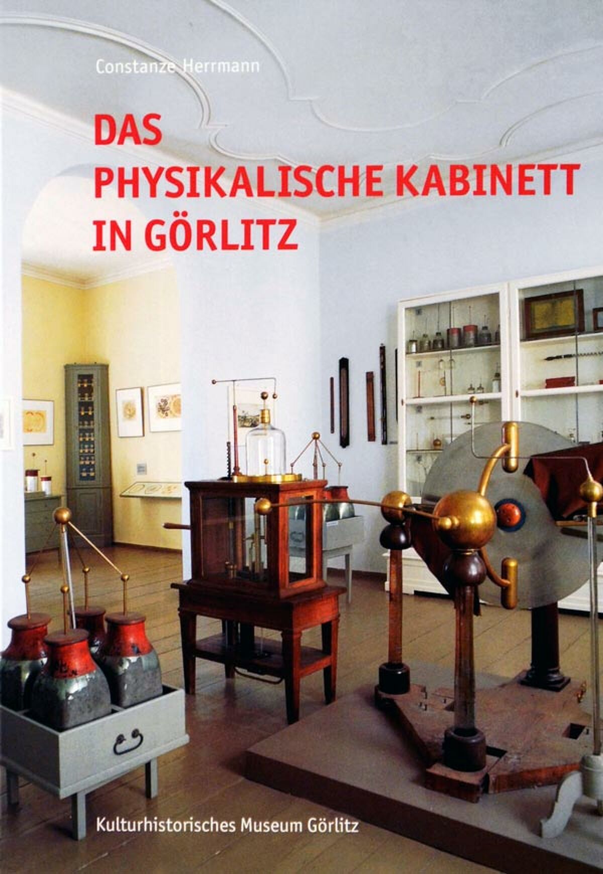 Das Physikalische Kabinett in Görlitz