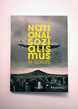 Buchvorstellung »Nationalsozialismus in Görlitz« 