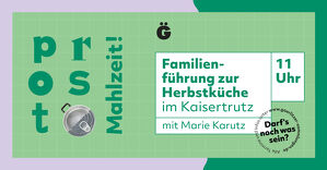 »Prost Mahlzeit!« Familienführung zur Herbstküche