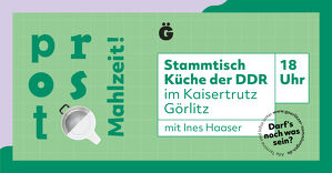 »Prost Mahlzeit!« Stammtisch »Küche der DDR«
